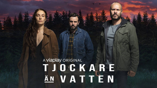 Tjockare Än Vatten