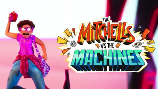 The Mitchells vs. the Machines