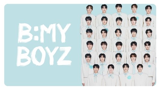 B:MY BOYZ