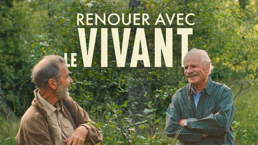 Renouer avec le vivant