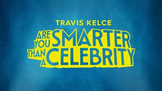 Are You Smarter Than a Celebrity