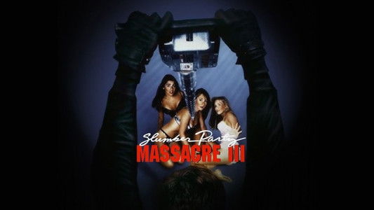 Slumber Party Massacre III