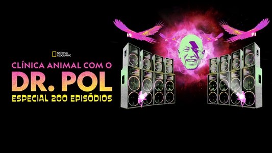 The Incredible Dr. Pol: A 200th Polapalooza