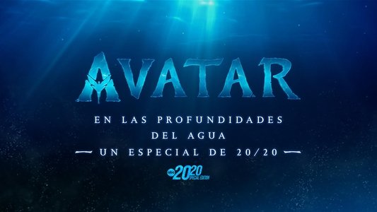 Avatar: The Deep Dive - A Special Edition of 20/20