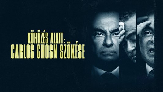 Wanted: The Escape of Carlos Ghosn