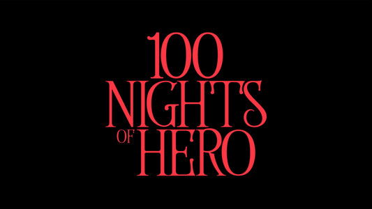 100 Nights of Hero