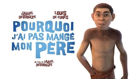 Pourquoi j'ai pas mangé mon père