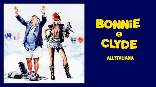 Bonnie e Clyde all'italiana