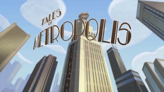 Tales of Metropolis