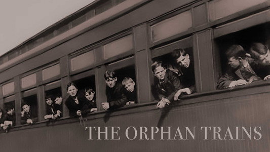 The Orphan Trains
