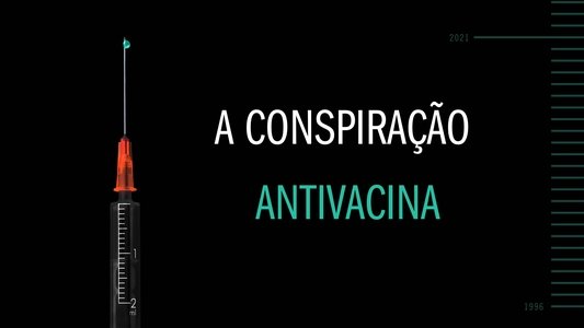 The Anti-Vax Conspiracy