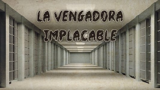 La vengadora implacable