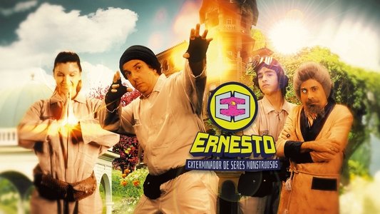 Ernesto, O Exterminador de Seres Monstruosos (e Outras Porcarias)