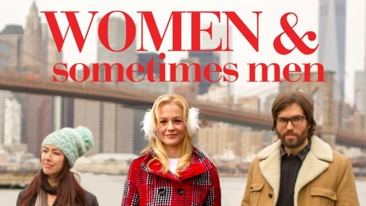 Women & Sometimes Men