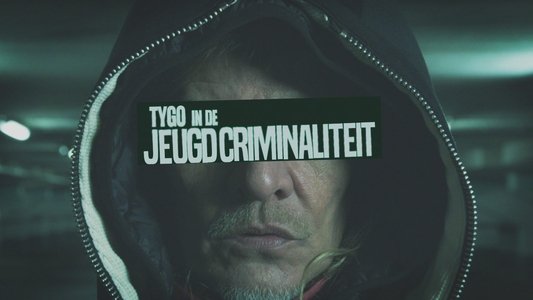 Tygo in de jeugdcriminaliteit