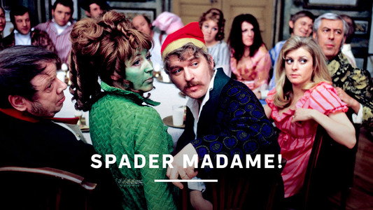 Spader, Madame!