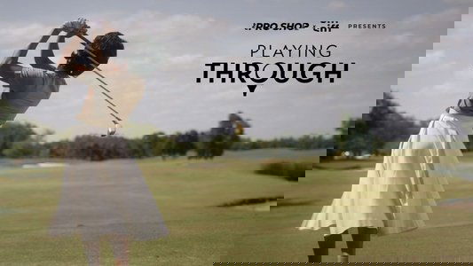 Playing Through