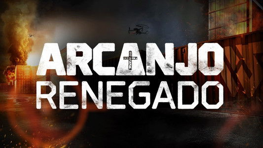 Arcanjo Renegado