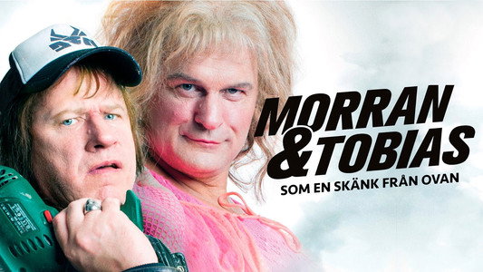 Morran och Tobias - Som en skänk från ovan