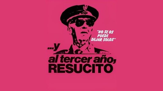 ...Y al tercer año, resucitó