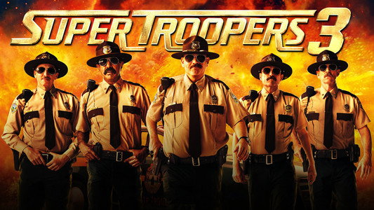 Super Troopers 3