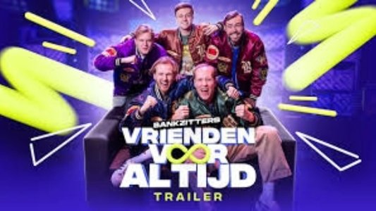 Bankzitters: Vrienden Voor Altijd