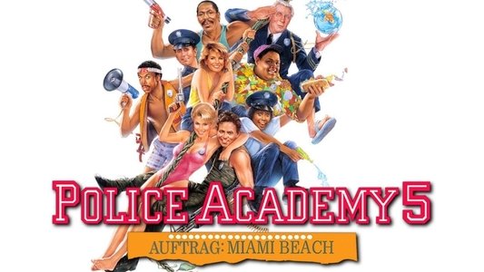 Police Academy 5: Assignment Miami Beach