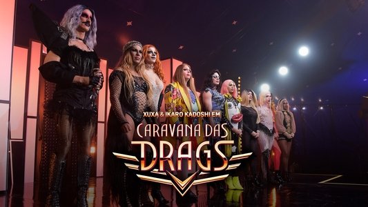 Caravana das Drags