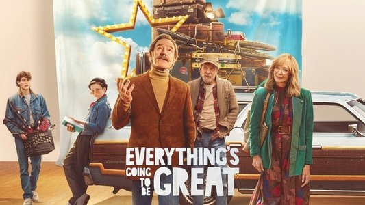 Everything's Going to Be Great