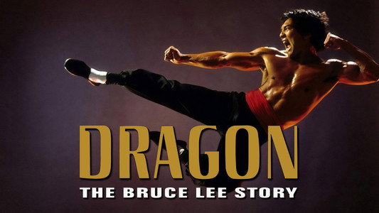 Dragon: The Bruce Lee Story