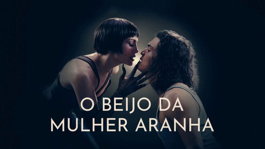 Kiss of the Spider Woman