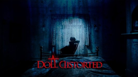 A Doll Distorted