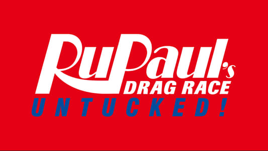 RuPaul's Drag Race: Untucked