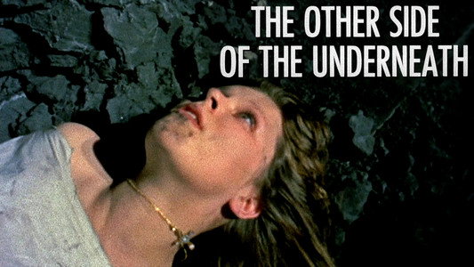 The Other Side of the Underneath