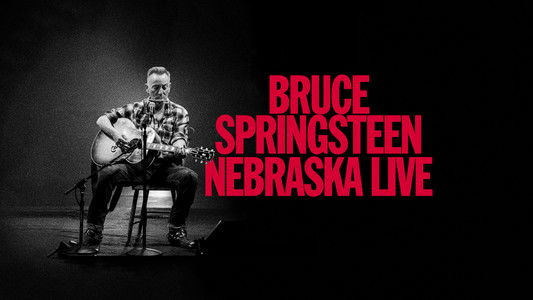 Bruce Springsteen: Nebraska Live