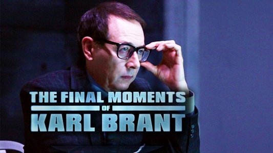 The Final Moments of Karl Brant