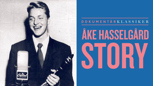 Åke Hasselgård story