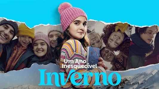 Um Ano Inesquecível - Inverno