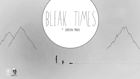 Bleak Times