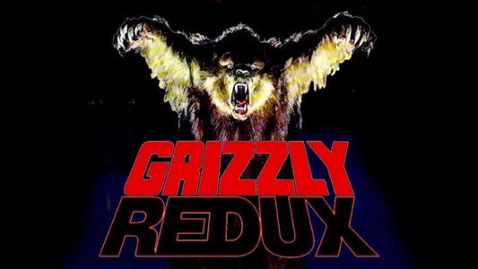 Grizzly Redux