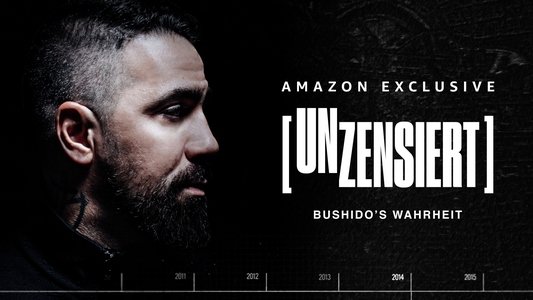 Unzensiert – Bushido's Wahrheit