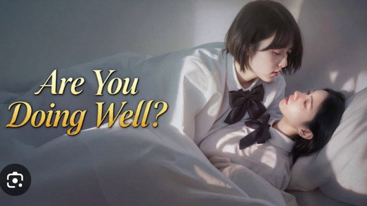 Are You Doing Well?