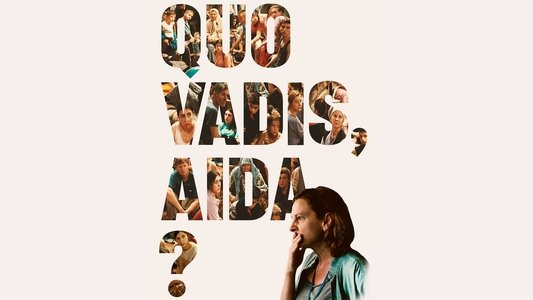 Quo Vadis, Aida?
