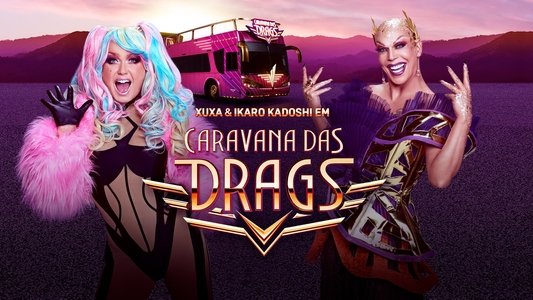 Caravana das Drags