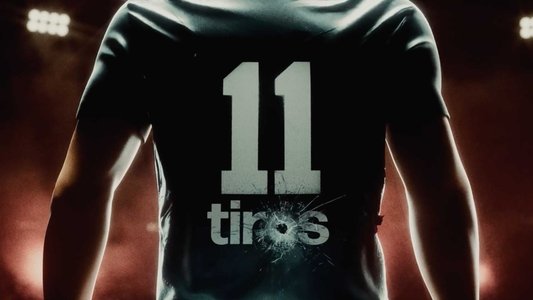 11 Shots