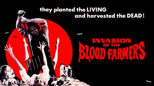 Invasion of the Blood Farmers