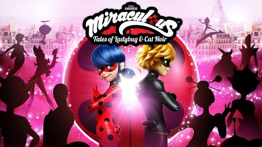 Miraculous, les aventures de Ladybug et Chat Noir