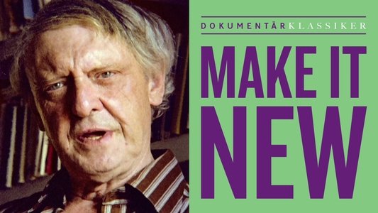 Make It New - a portrait of Anthony Burgess