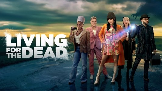 Living for the Dead