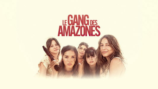 Le Gang des Amazones
